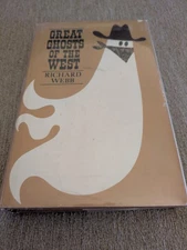Great Ghosts of the West | Richard Webb | 1971 HC | 1st Edition | BOO!
