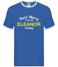 Don't Worry It's an ELEANOR Thing - Mens Ringer - Surname Custom Name Family