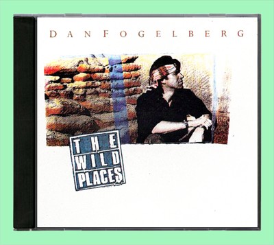   Dan Fogelberg   The Wild Places (1990) (CD)