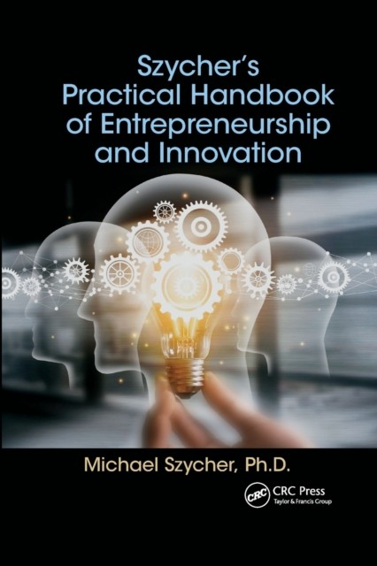Szychers Practical Handbook of Entrepreneurship and Innovati... - 9780367657017 - Image 5