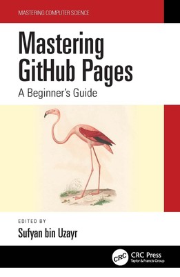 Mastering GitHub Pages | A Beginner's Guide | Sufyan bin Uzayr | Englisch | Buch