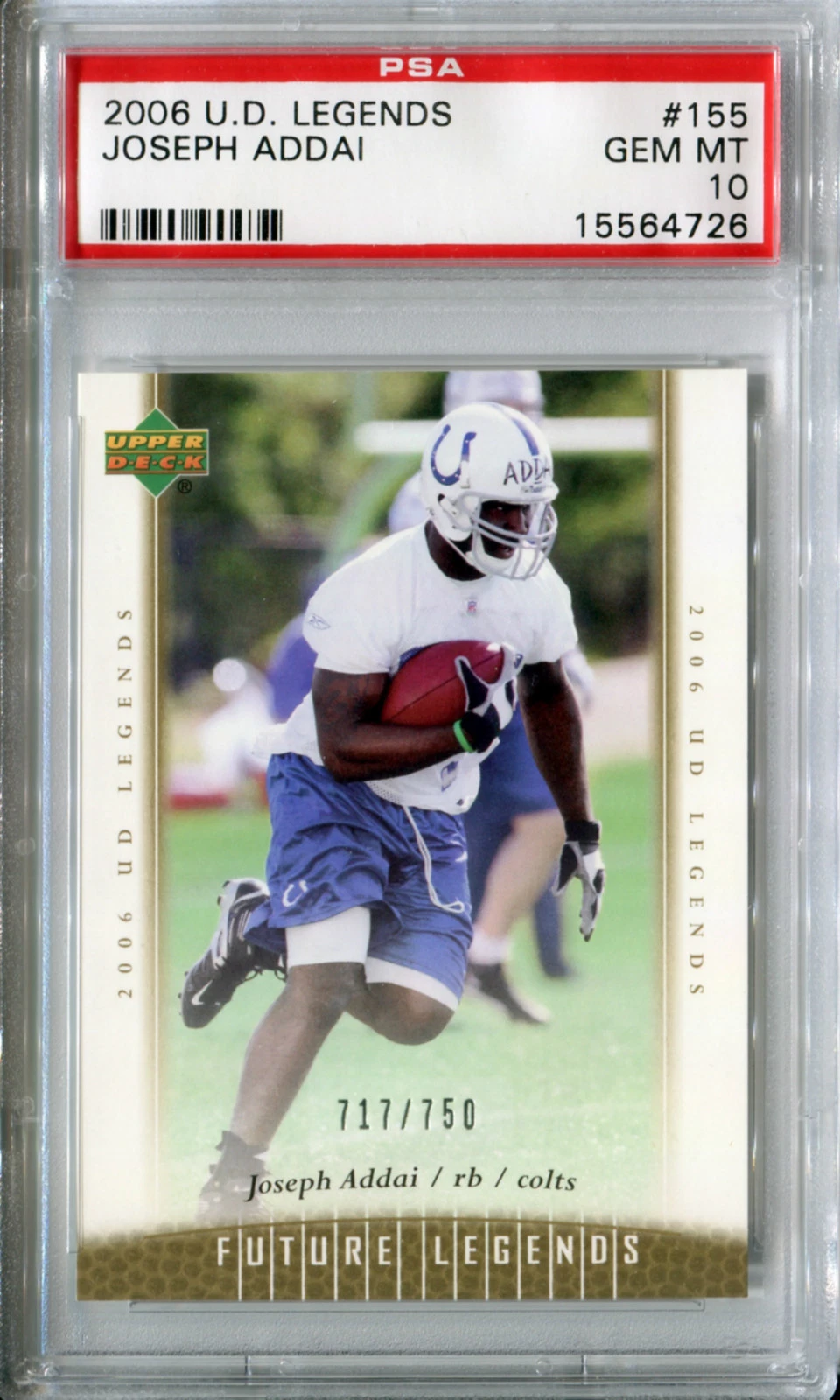 Joseph Addai Upper Deck Legends #155 Base