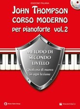 JOHN THOMPSON  - CORSO MODERNO PER PIANOFORTE + CD - VOLUME 2 - IN ITALIANO