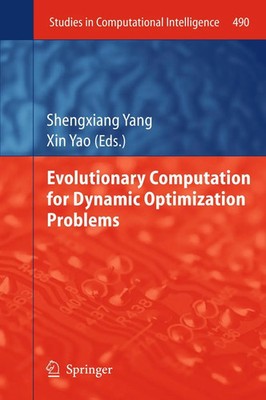 Shengxiang Yang (u. a.) | Evolutionary Computation for Dynamic Optimization...