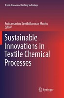 Subramanian Senthilkannan Muthu | Sustainable Innovations In Textile Chemical...
