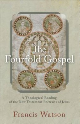 The Fourfold Gospel: A Theological Reading of the New Testament Port - VERY GOOD