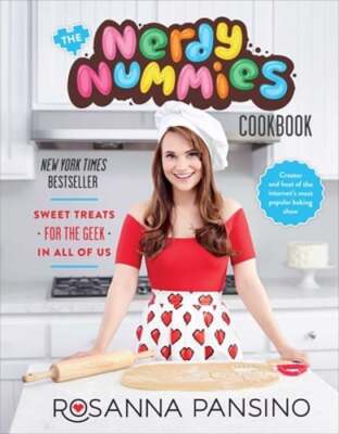The Nerdy Nummies Cookbook: Sweet Treats for the Geek in All of Us by Pansino