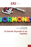 El Hassane Sidibé (U. A.) | La Glande ThyroïDe Et Ses Peptides | Taschenbuch