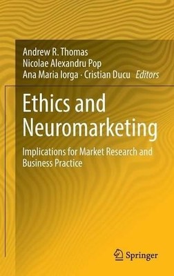 Ethics and Neuromarketing - 9783319456072