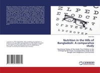 Nutrition In The Hills Of Bangladesh: A Comparative Study Asish Das