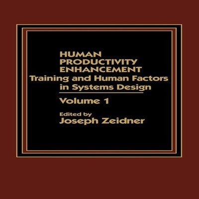 Human Productivity Enhancement Training and Human Factors in Syst