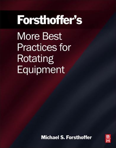 More Best Practices for Rotating Equipment Forsthoffer Paperback 9780128092774