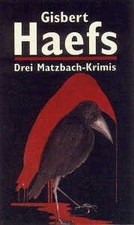 Drei Matzbach-Krimis von Gisbert Haefs | Buch | Zustand akzeptabel