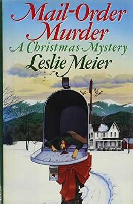 Mail Order Murder, Meier, Leslie