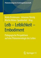 Malte Brinkmann (U. A.) | Leib - Leiblichkeit - Embodiment | Taschenbuch (2019)