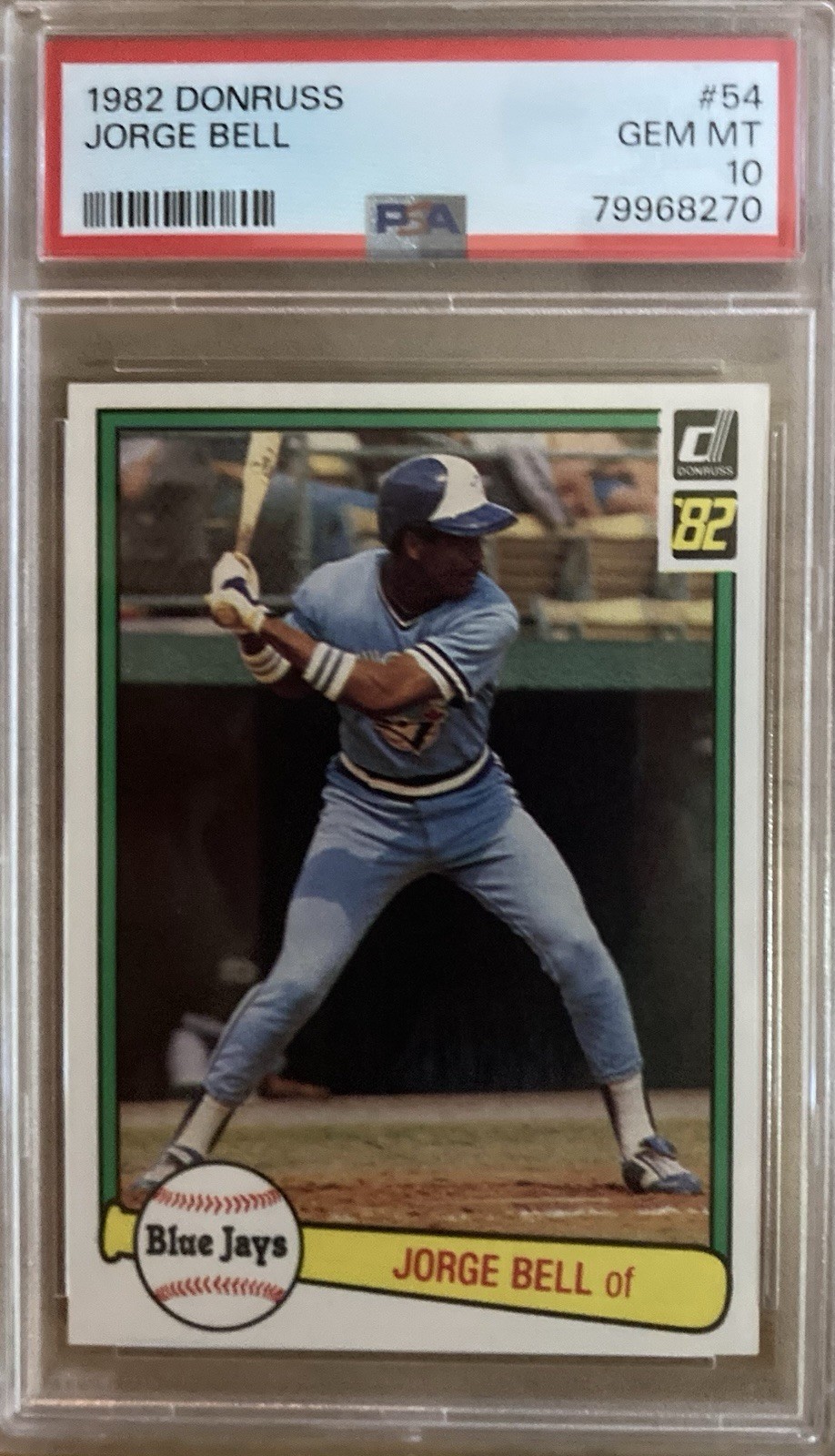 Jorge Bell 1982 Donruss  Rookie Card PSA 10 Gem Mint #54 Blue Jays