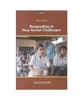 Sri Lanka: Responding to New Social Challenges, Asian Development Bank