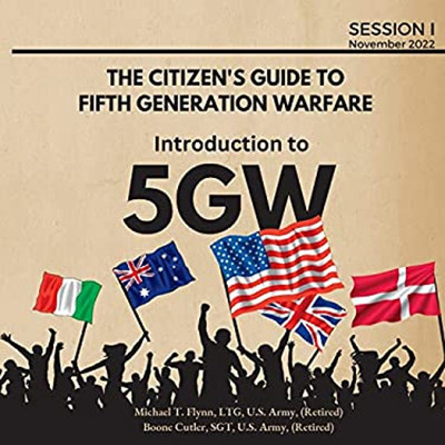 The Citizen's Guide to Fifth Generation Warfare Michael, Cutler,