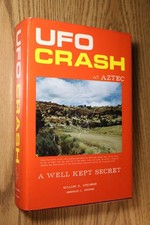 UFO Crash At Aztec - William S. Steinman A Well Kept Secret Wendelle Stevens