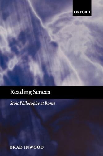 Reading Seneca: Stoic Philosophy at Rome, Inwood, Brad 9780199250905 New<- - Image 4