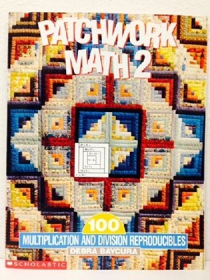 Patchwork Math 2 3-6 - unknown author - Very Good - See condition notes