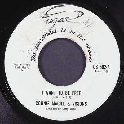 CONNIE MCGILL & VISIONS: i want to be free / a million years SUGAR 7'' Single
