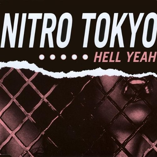 Альбом Nitro Tokyo Hell Yeah (CD)
