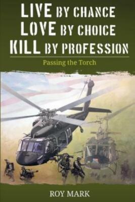 Live By Chance, Love By Choice, Kill By Profession: Passing The Torch