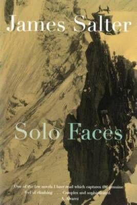 Solo Faces: A Novel - Paperback By Salter, James - VERY GOOD