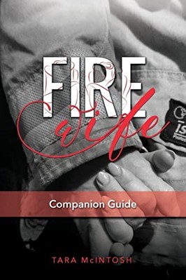 Fire Wife Companion Guide - NEU Tara Mcintosh 2021