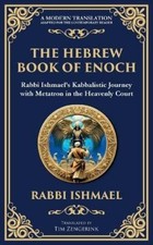 Rabbi Ishmael (Jewish Mysticism The Hebrew Book of Enoch (Enoch III (Paperback)