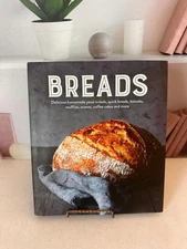 Breads : Delicious Homemade Yeast Breads, Quick Breads, Biscuits, Muffins, Scone