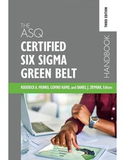 The ASQ Certified Six Sigma Green Belt Handbo...