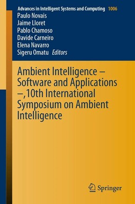 Paulo Novais (u. a.) | Ambient Intelligence - Software and Applications...