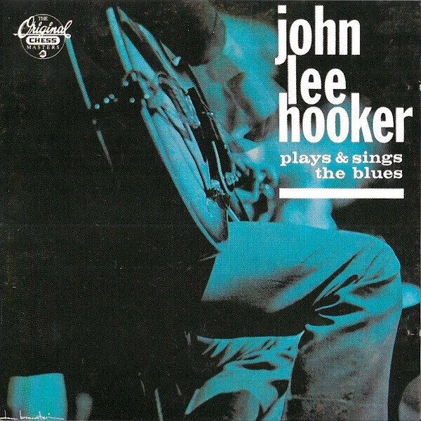 CD John Lee Hooker Plays & Sings The Blues Green Line SRL | eBay