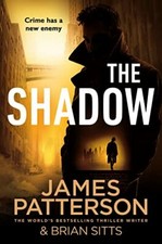 The Shadow By James Patterson