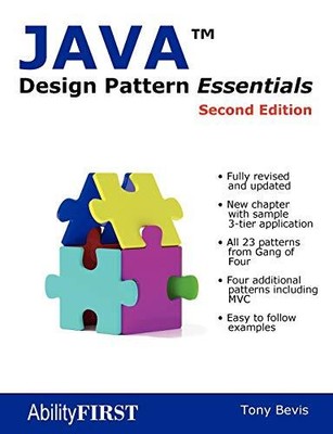 JAVA DESIGN PATTERN ESSENTIALS - SECOND EDITION By Tony Bevis **Mint Condition**