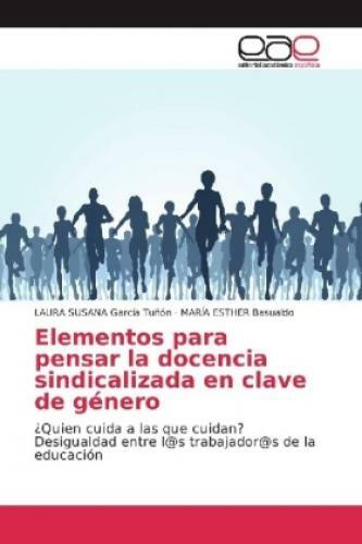 Thumbnail - Elementos Para Pensar La Docencia Sindicalizada En Clave De Género