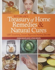 Bottom Line's Treasure of Home Remedies and Natural Cures: 1,001 Surprising,...