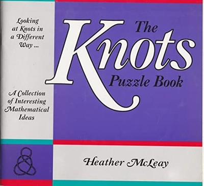 The Knots Puzzle Book: A Collection o... by McLeay, Heather Paperback / softback