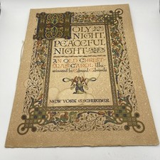 HOLY NIGHT PEACEFUL NIGHT Sheet Music 1913 FRANZ GRUBER Christmas Song