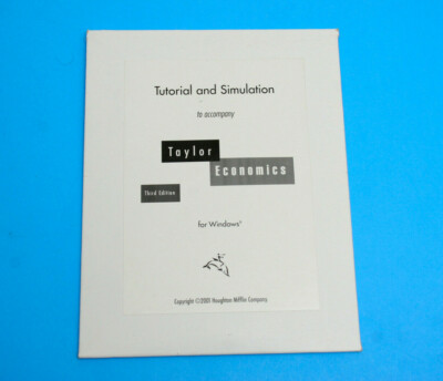 Tutorial and Simulation to Accompany Taylor Economics Third Edition 3rd Software