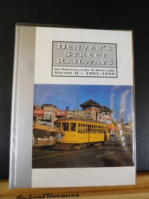 Denver s Street Railways Volume 2 1901-1950 by Robertson & Cafky  LOOSE MAP