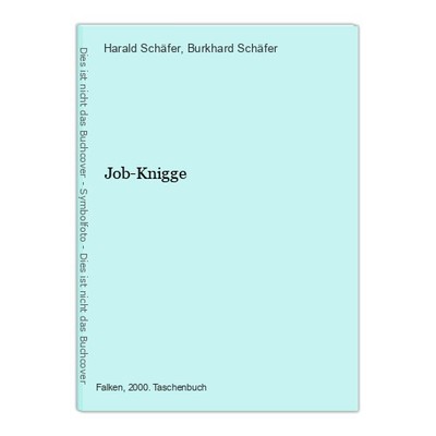 Job-Knigge Schäfer, Harald und Burkhard Schäfer: