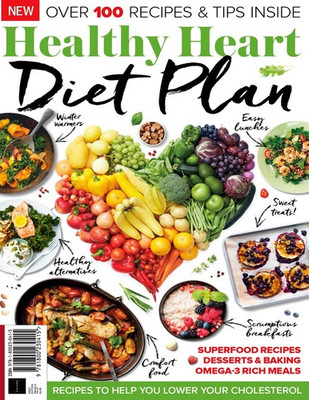 THE HEALTHY HEART DIET PLAN MAGAZINE | OVER 100 RECIPES & TIPS INSIDE.