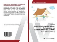 DiversitäT In Lehrerteams: Co-Teaching Im Sprachenunterricht An Nms Theresa Mirt