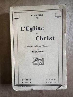 Die Kirche Christi | P. Lippert | Guter Zustand