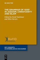 The Grammar Of 'God' In Judaism, Christianity And Islam | Farid Suleiman (U. A.)
