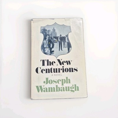Vintage 1970 The New Centurions by Joseph Wambaugh HC/DJ Book 1st Edition