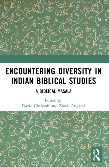 Encountering Diversity in Indian Biblical  by David J. Chalcraft PAPERBACK